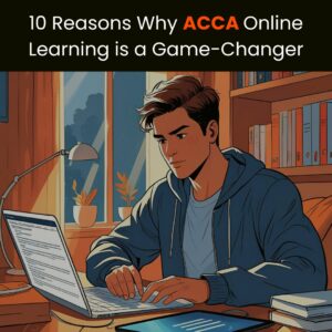 10 Reasons Why ACCA Online Learning is a Game-Changer in Egypt