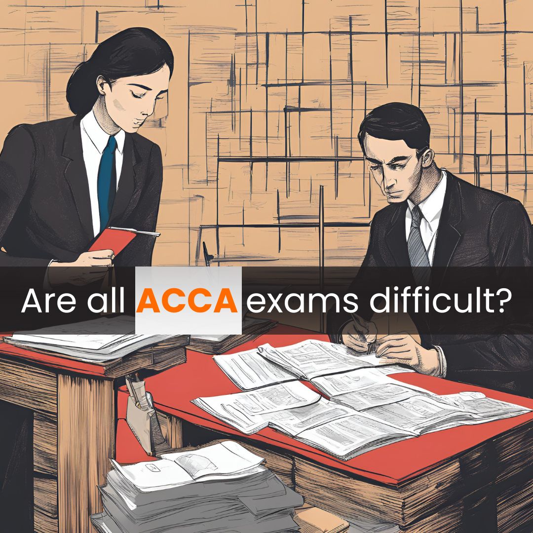 Are all ACCA exams difficult?