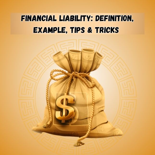 How to Pay-Off your Financial Liability: Definition, Example, Tips & Tricks