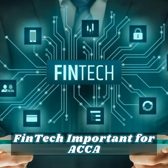 Why is FinTech Important for ACCA Professionals in Ireland?