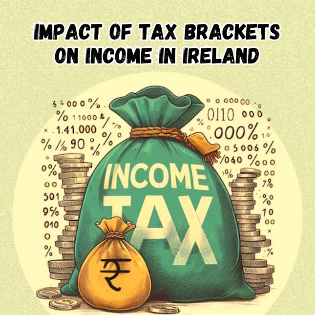 What Is the Impact of Tax Brackets on Income in Ireland?