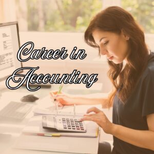 Why Should You Consider a Career in Accounting
