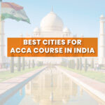 best cities for ACCA courses in india