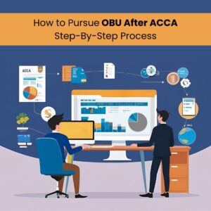How to Pursue OBU After ACCA: Step-By-Step Process