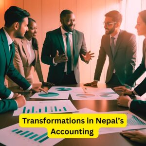 Transformations in Nepal’s Accounting