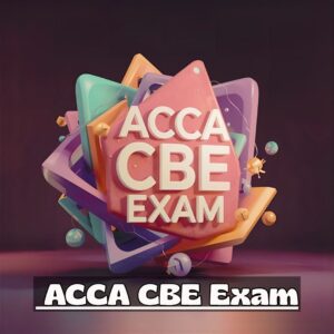ACCA CBE Exam