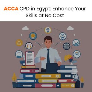 ACCA CPD in Egypt: Enhance Your Skills at No Cost