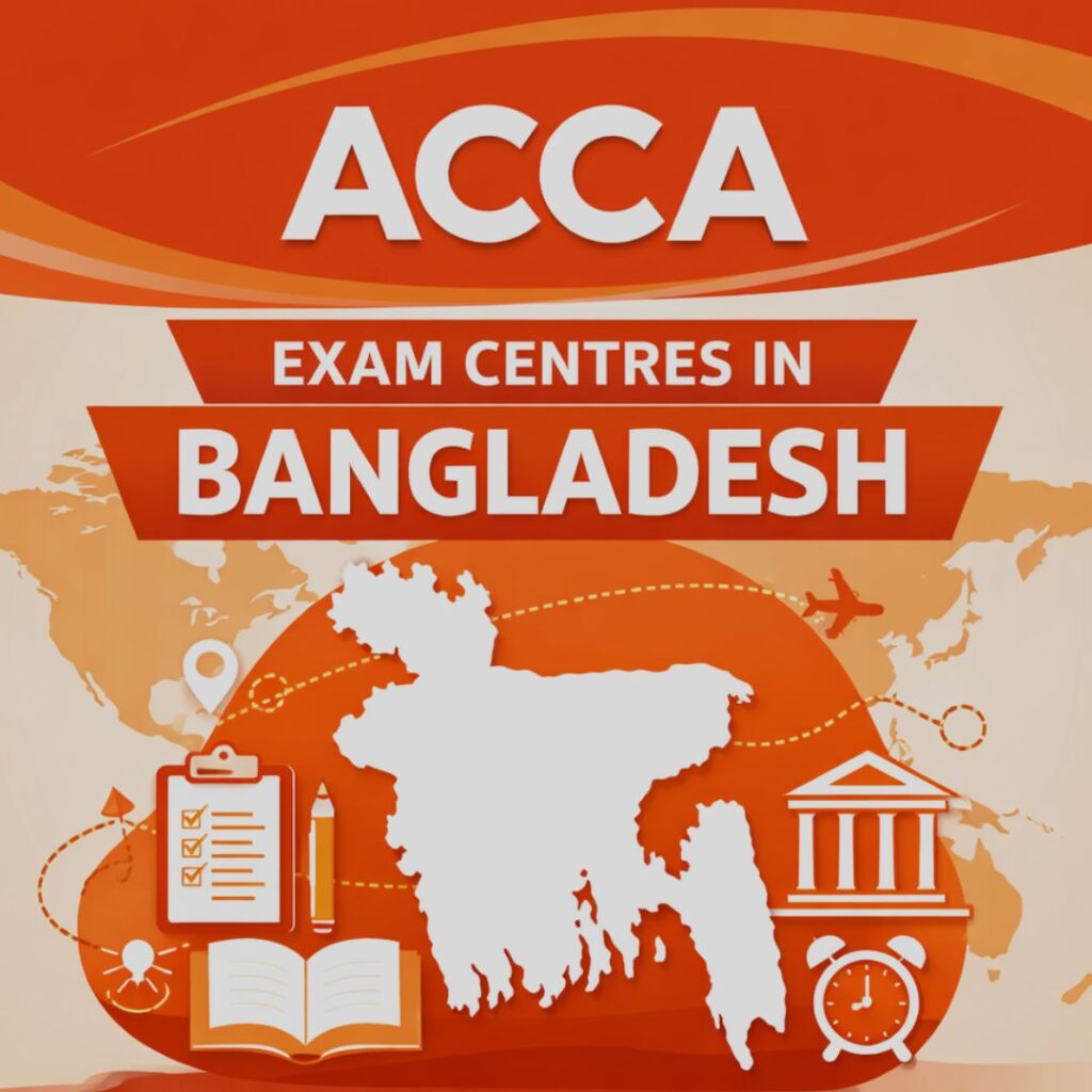 ACCA Exam Centres in Bangladesh