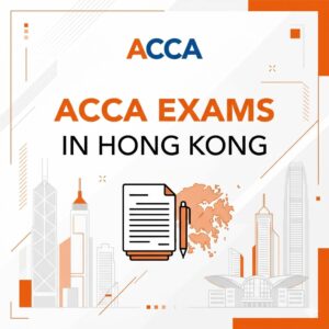 ACCA Exams in Hong Kong
