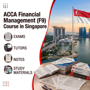 ACCA Financial Management (F9) Course in Singapore: Best Guide 2026