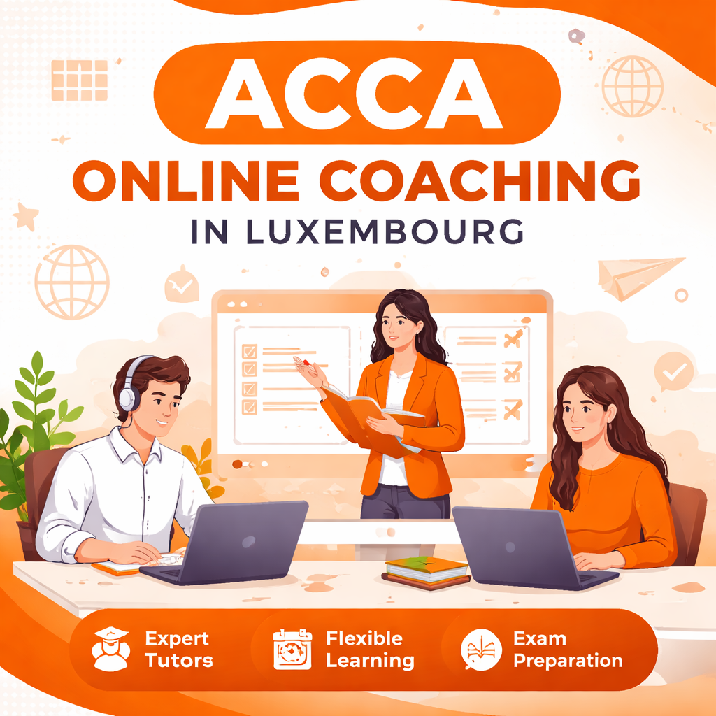 ACCA Online Coaching in Luxembourg