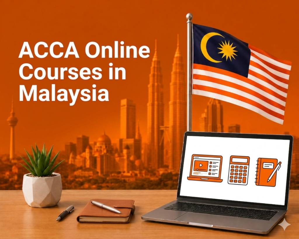 ACCA Online Courses in Malaysia with Experienced tutor guidance & Study Support