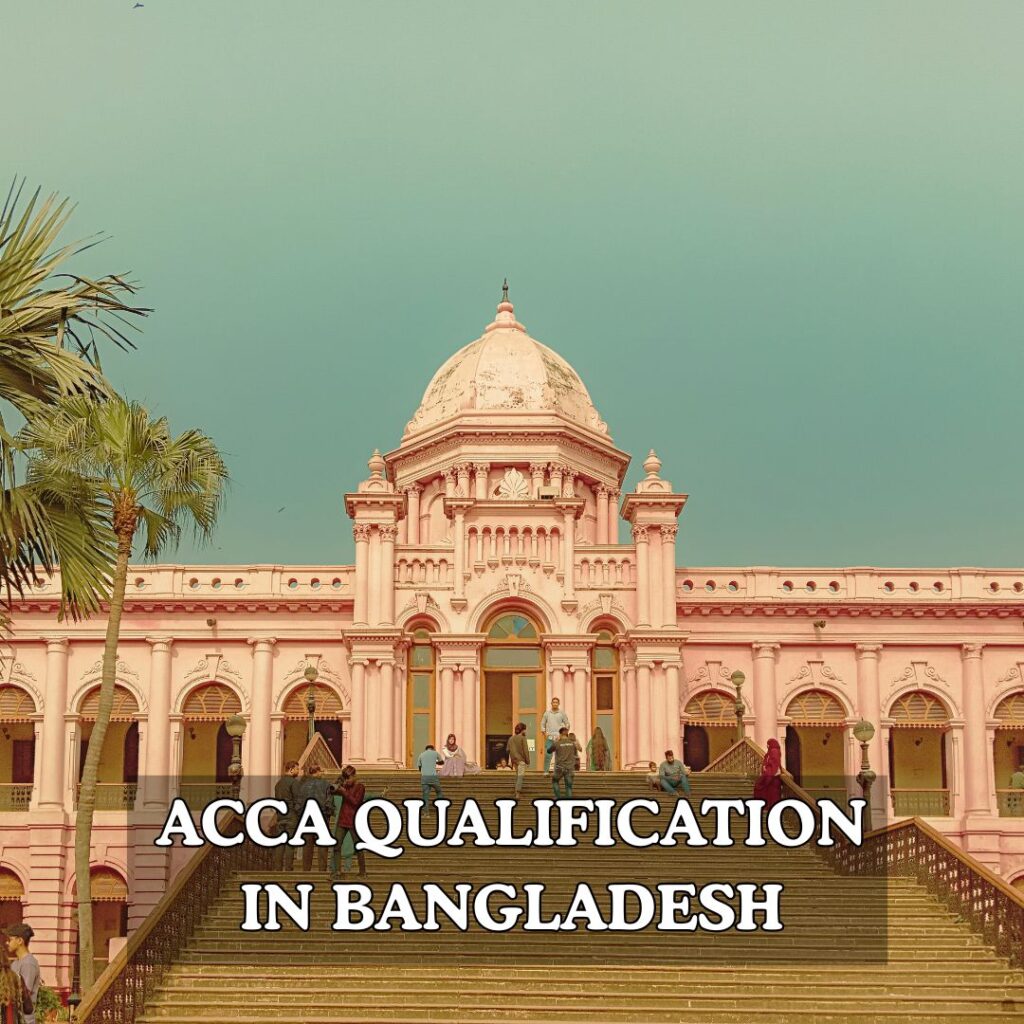 ACCA Qualification in Bangladesh