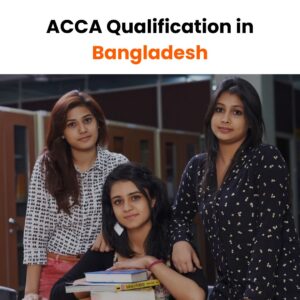 ACCA Qualification in Bangladesh