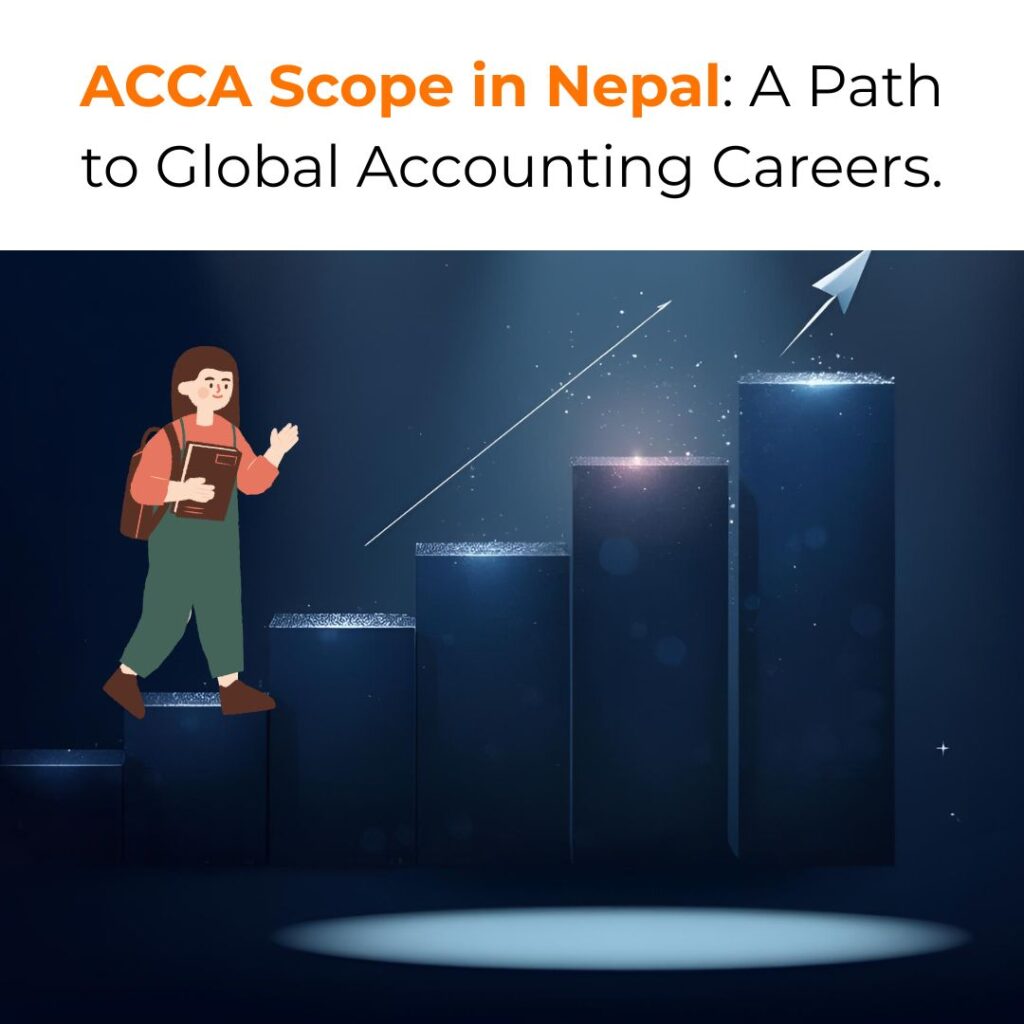 ACCA Scope in Nepal A Path to Global Accounting Careers.