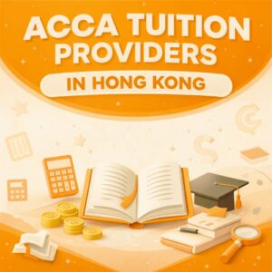 ACCA Tuition Providers in Hong Kong