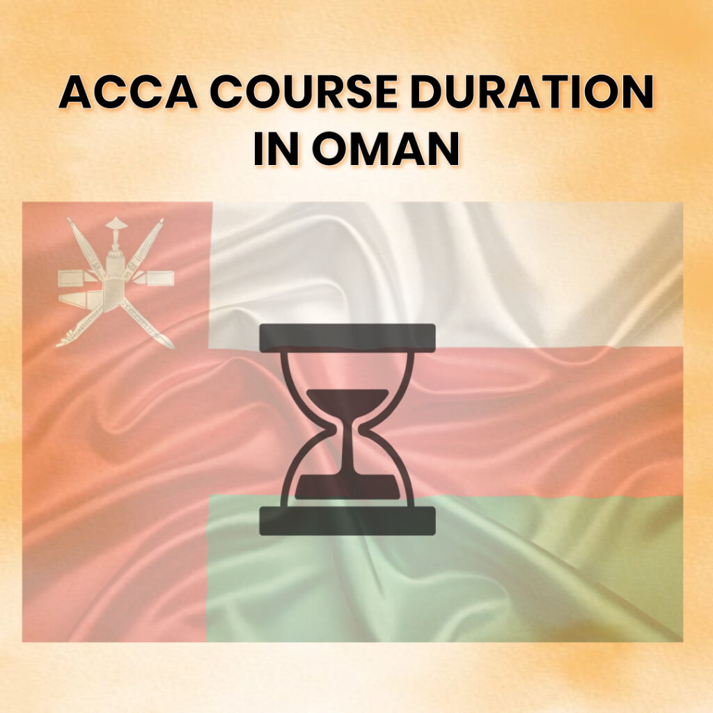 ACCA Course duration in Oman