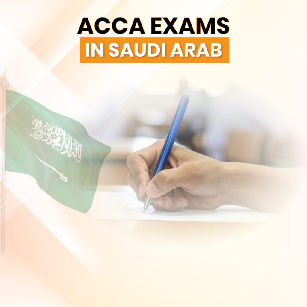 ACCA exams in Saudi arab
