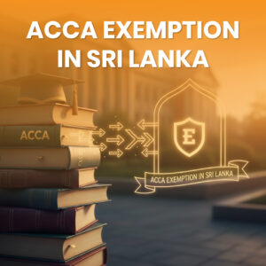 ACCA exemption in Sri Lanka