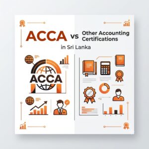 ACCA vs Other Accounting Certifications in Sri Lanka