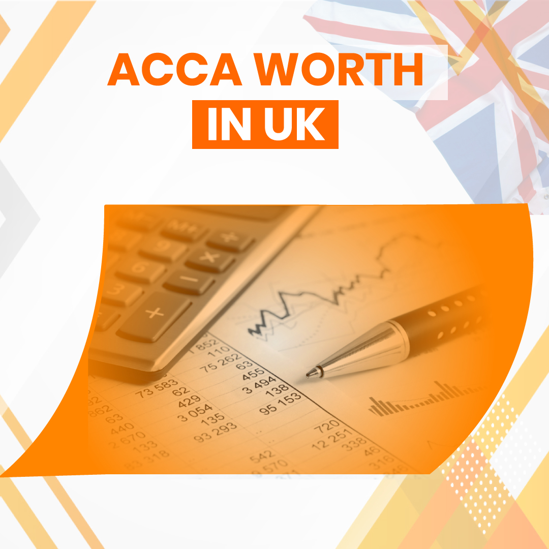 ACCA Worth in the UK