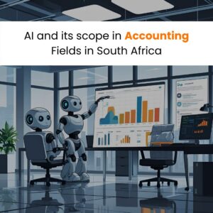 AI and its scope in Accounting Fields in South Africa