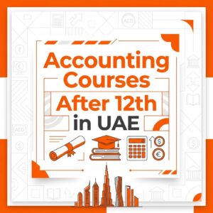 Accounting Courses After 12th in UAE