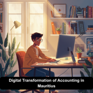 Digital Transformation of Accounting in Mauritius