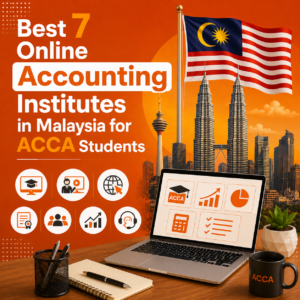 Best 7 Online Accounting Institutes in Malaysia for ACCA Students