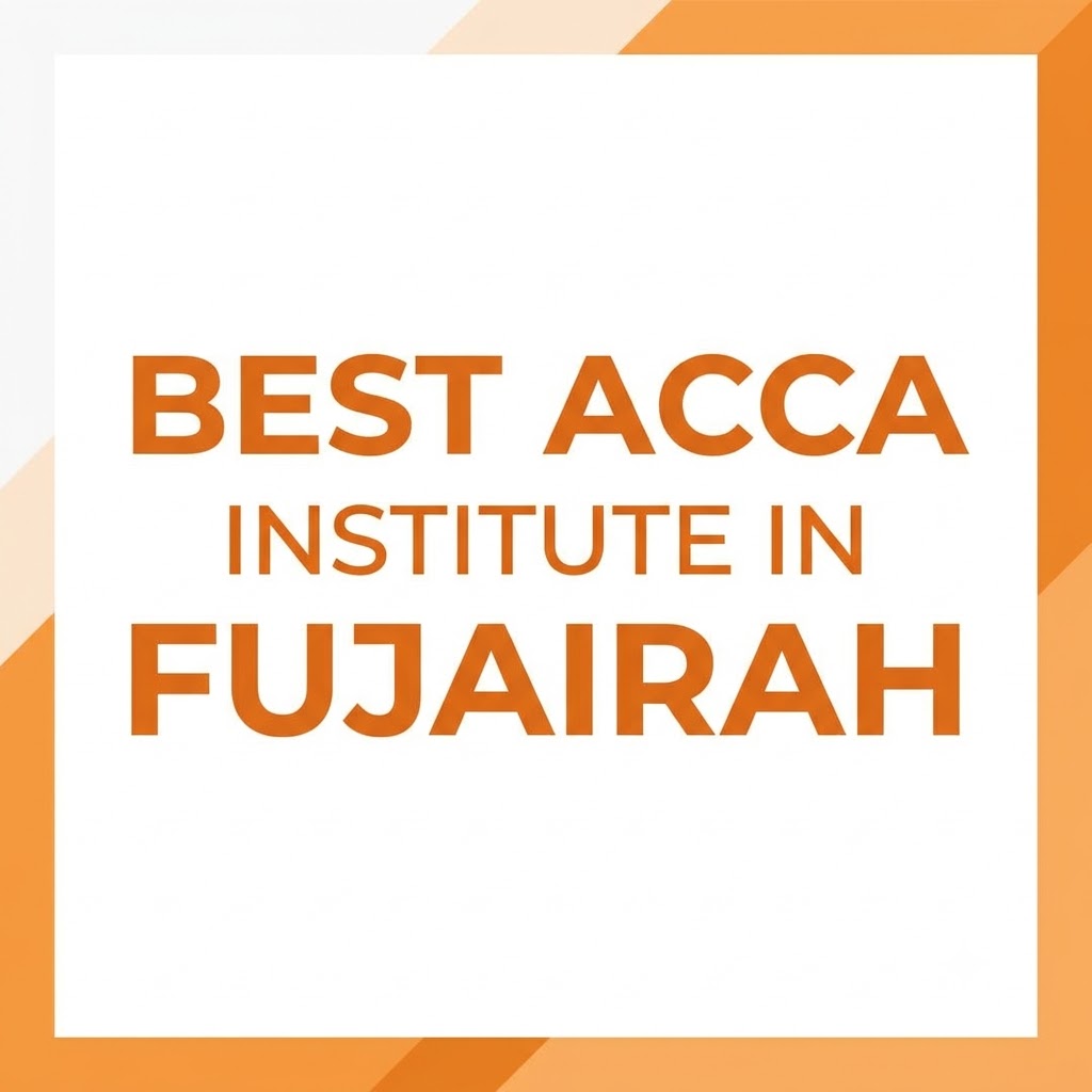 Best ACCA Institute in Fujairah