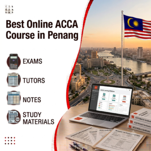 Best Online ACCA Course in Penang Fees & Study Options