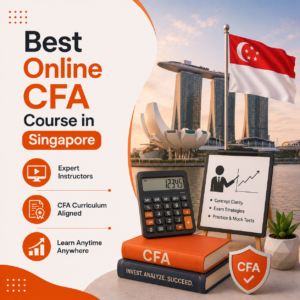 Best Online CFA Course in Singapore Top Institutes and Preparation Strategy 2026
