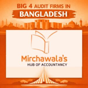 Big 4 audit firms in Bangladesh