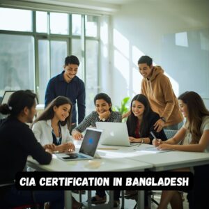 CIA Certification in Bangladesh