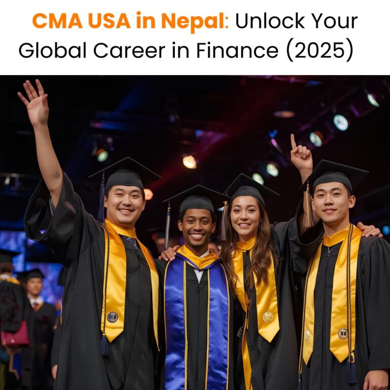 CMA USA in Nepal Unlock Your Global Career in Finance (2025)