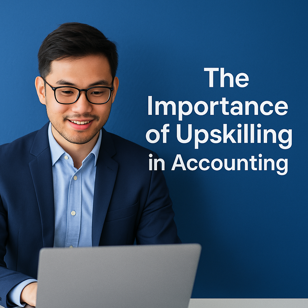 The Importance of Upskilling in Accounting.