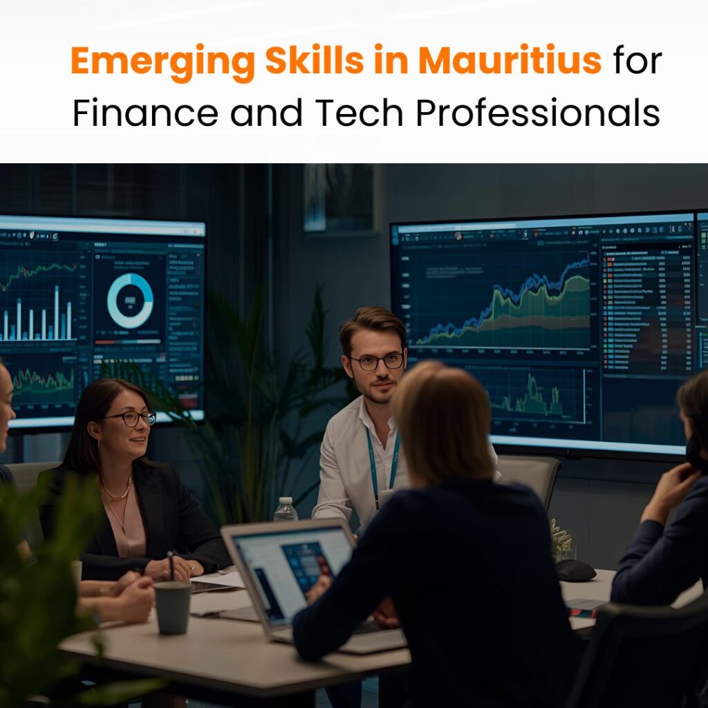 6 Best Emerging Skills in Mauritius for Finance and Tech Professionals