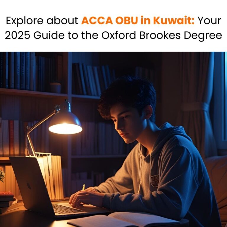 Explore about ACCA OBU in Kuwait Your 2025 Guide to the Oxford Brookes Degree
