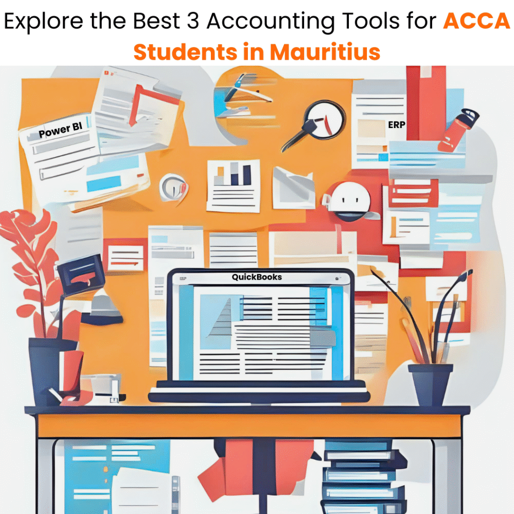Explore the Best 3 Accounting Tools for ACCA Students in Mauritius