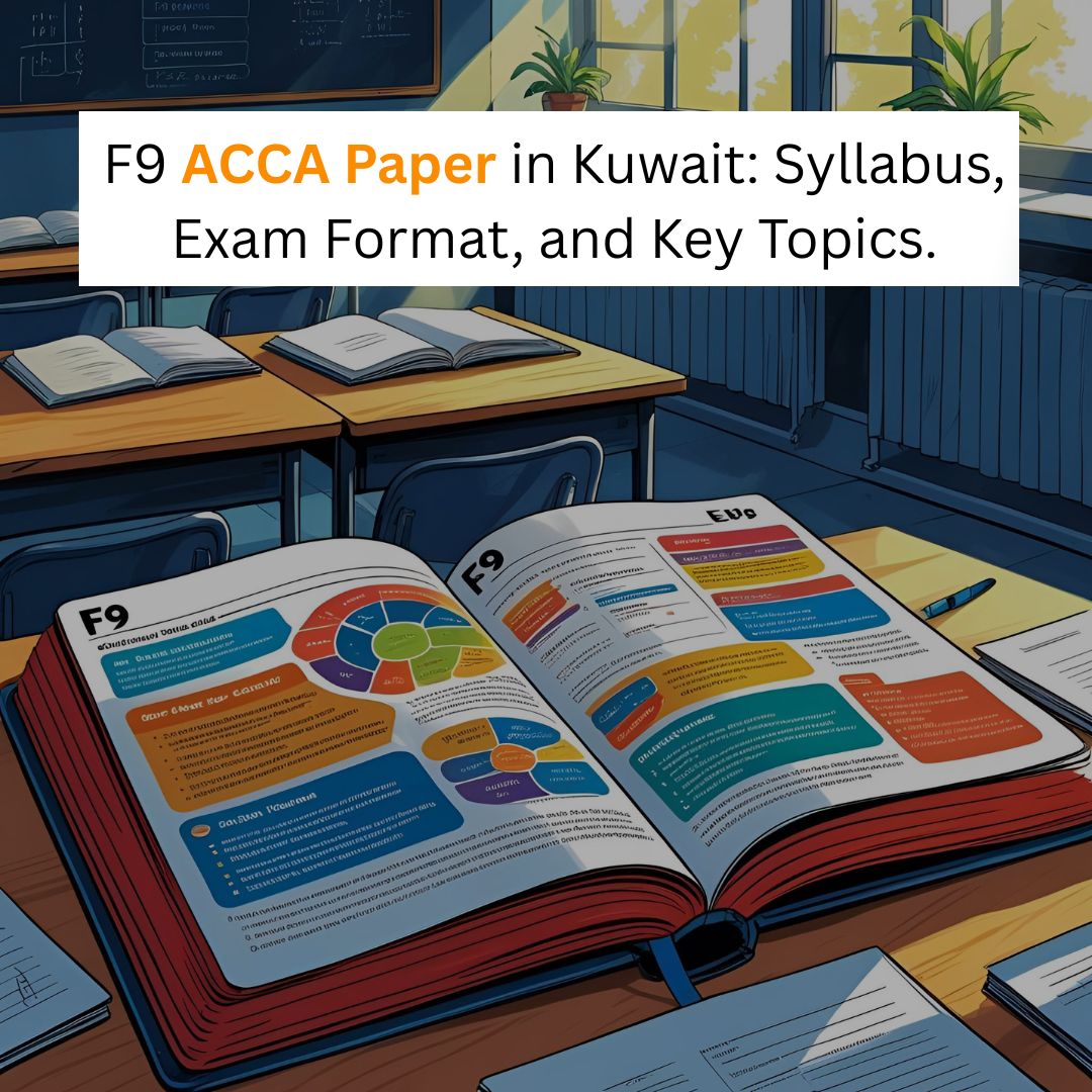 F9 ACCA Paper in Kuwait: Syllabus, Exam Format, and Key Topics ...