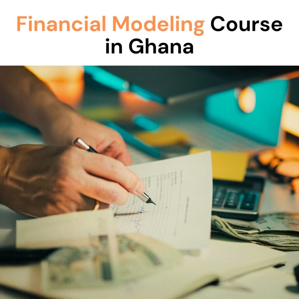 Financial Modeling Course in Ghana