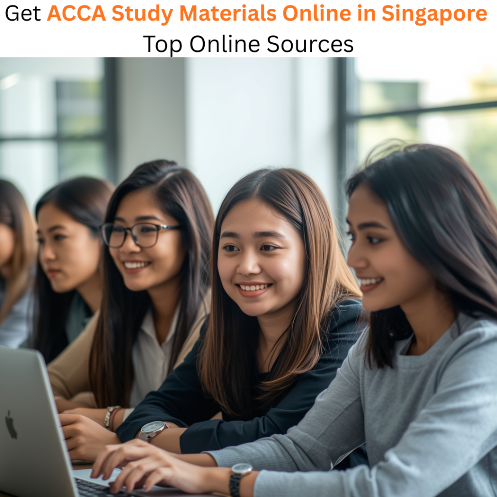 Get ACCA Study Materials Online in Singapore Top Online Sources