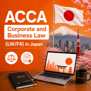 How to Pass ACCA Corporate and Business Law (LWF4) in Japan
