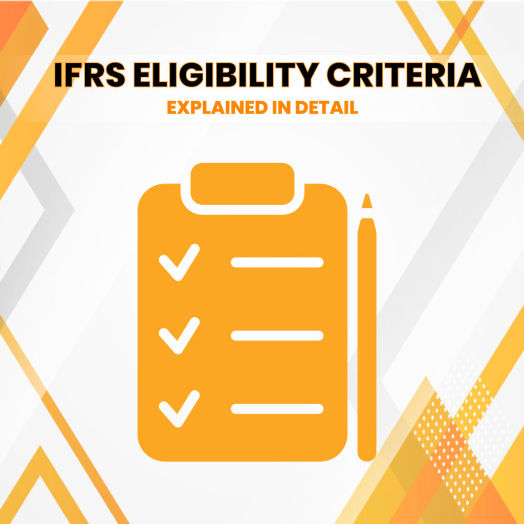ifrs eligibility criteria