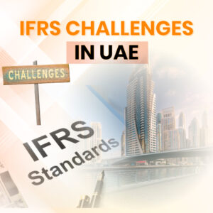 IFRS challenges in the UAE