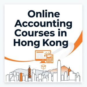 Online Accounting Courses in Hong Kong