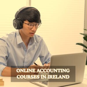 Online Accounting Courses in Ireland