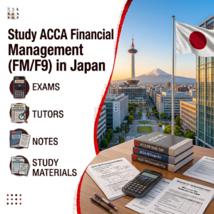 Study ACCA Financial Management (FMF9) in Japan: Best Guide
