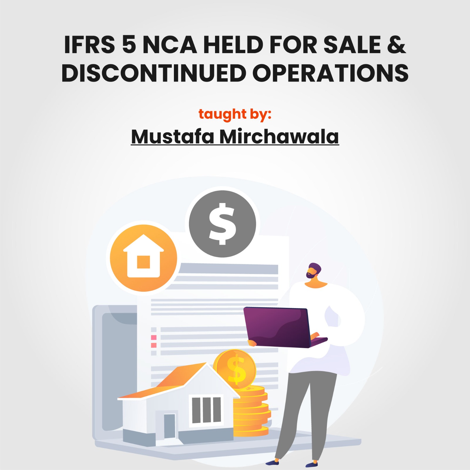 IFRS 5 – Noncurrent Asset Held for Sale & Discontinued Operations