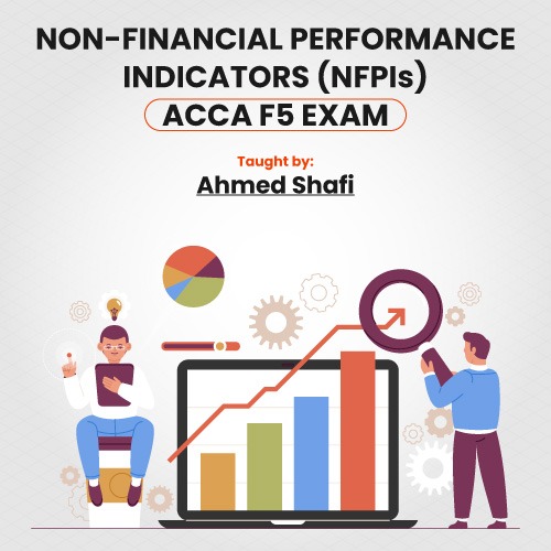 ACCA F2 Exam Guide| Non-Financial Performance Indicators